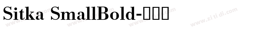 Sitka SmallBold字体转换